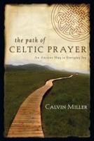 The Path of Celtic Prayer
