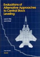 Evaluations of Alternative Approaches to Central Stock Leveling