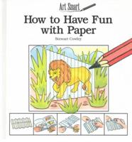 How to Have Fun With Paper