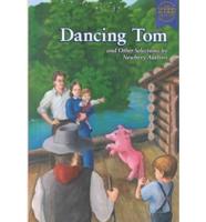 Dancing Tom and Other Selections by Newbery Authors