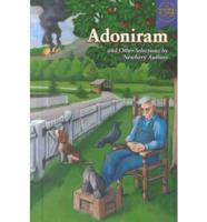 Adoniram and Other Selections by Newbery Authors