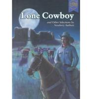 Lone Cowboy and Other Selections by Newbery Authors