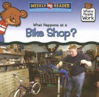 What Happens at a Bike Shop?
