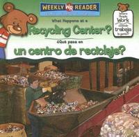 What Happens at a Recycling Center?