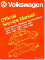 Volkswagen Beetle, Super Beetle, Karmann Ghia Official Service Manual