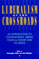 Liberalism at the Crossroads