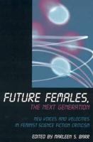 Future Females, the Next Generation