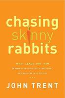 Chasing Skinny Rabbits