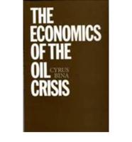 The Economics of the Oil Crisis