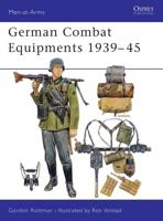 German Combat Equipments 1939-1945