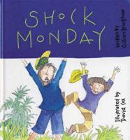 Shock Monday