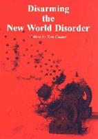 Disarming the New World Disorder