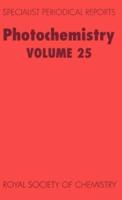 Photochemistry. Volume 25