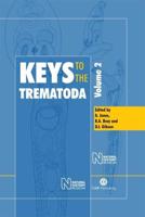 Keys to the Trematoda. Vol. 2