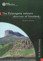 The Palaeogene Volcanic Districts of Scotland