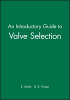 An Introductory Guide to Valve Selection