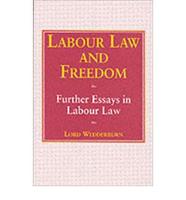 Labour Law and Freedom