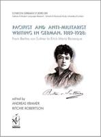 Pacifist and Anti-Militarist Writing in German, 1889-1928