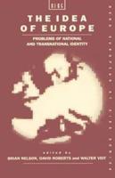 The Idea of Europe: Problems of National and Transnational Identity