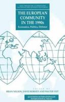 The European Community in the 1990's: Economics, Politics, Defense