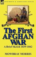 The First Afghan War