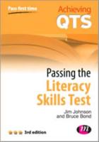 Passing the Literacy Skills Test