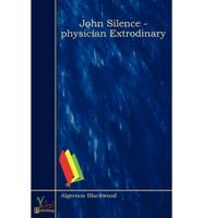 John Silence - Physician Extrodinary