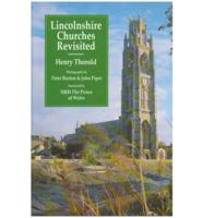 Lincolnshire Churches Revisited