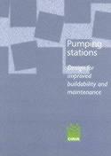 Pumping Stations - Design for Improved Buildability and Maintenance. R182