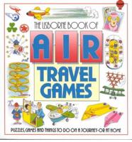 The Usborne Book of Air Travel Games