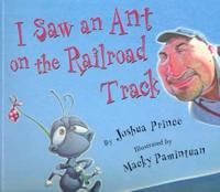 I Saw an Ant on Railway Track