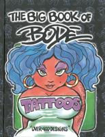 The Big Book of Bodé Tattoos