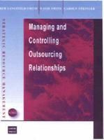 Managing the Outsourcing Relationship