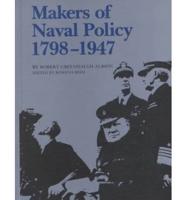Makers of Naval Policy, 1798-1947