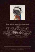 The North American Journals of Prince Maximilian of Wied Volume 3