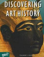 Discovering Art History: Teacher's Edition