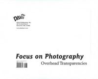 Focus on Photography Overhead Transparencies