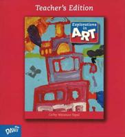 Explorations in Art - Teacher's Edition