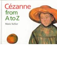 Cézanne from A to Z