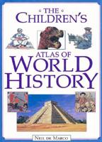 The Children's Atlas of World History