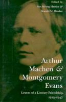 Arthur Machen & Montgomery Evans