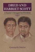 Dred and Harriet Scott