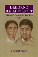 Dred and Harriett Scott