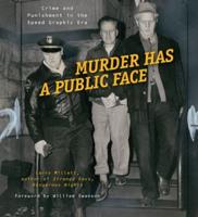 Murder Has a Public Face