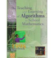 The Teaching and Learning of Algorithms in School Mathematics