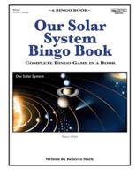 Our Solar System Bingo Book