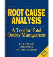 Root Cause Analysis Workbook