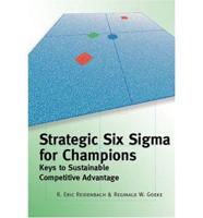 Strategic Six Sigma for Champions