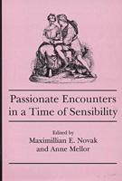 Passionate Encounters in a Time of Sensibility