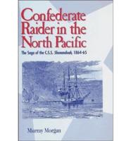 Confederate Raider in the North Pacific
